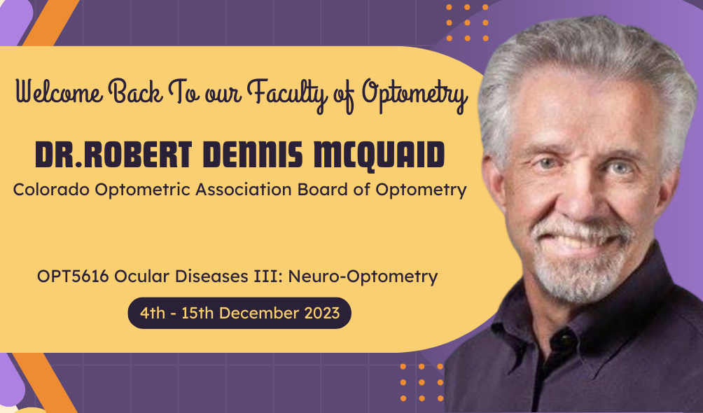 Welcome Back Dr.Robert Dennis Mcquaid